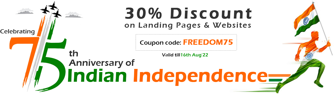 Celebrating 75th Anniversary of Indian Independence. 30% Discount on Landing Pages & Websites